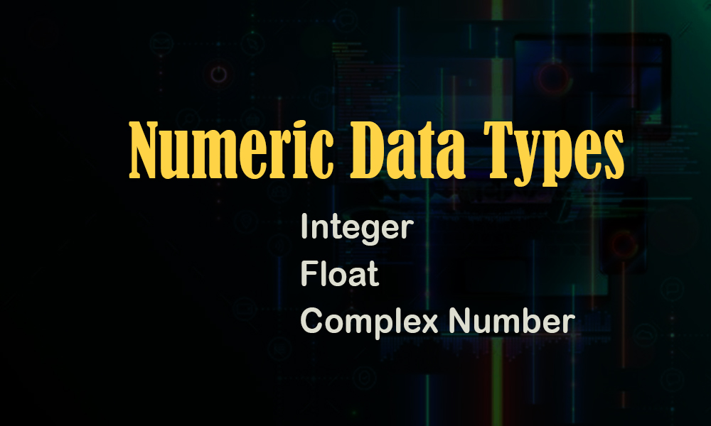 What Are The Numeric Data Types In Python Bhutan Python Coders